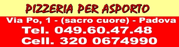 Tel. 049 604748 Pizzeria per asporto a Padova